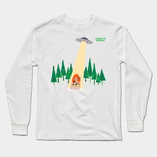 I want to believe fox Long Sleeve T-Shirt